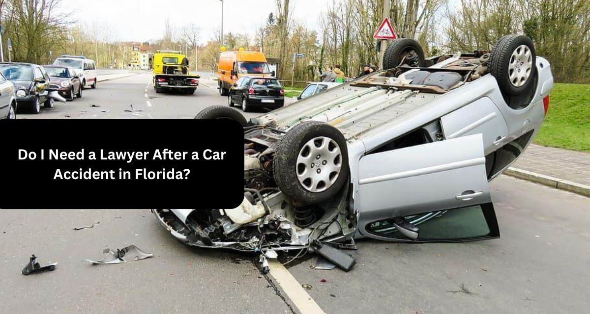 Do I Need a Lawyer After a Car Accident in Florida